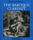 Image for The Baroque Clarinet