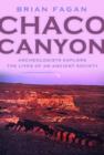 Image for Chaco Canyon  : the archeologists&#39; story