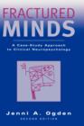 Image for Fractured minds  : a case-study approach to clinical neuropsychology