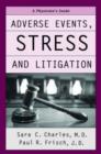Image for Adverse Events, Stress and Litigation