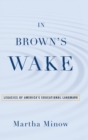 Image for In Brown&#39;s Wake