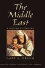 Image for The Middle East  : a cultural psychology