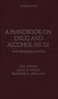 Image for A handbook on drug and alcohol abuse  : the biomedical aspects
