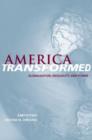 Image for America Transformed : Globalization, Inequality, and Power