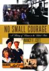 Image for No Small Courage