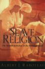 Image for Slave religion  : the &#39;invisible institution&#39; in the antebellum South
