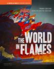 Image for The World in Flames : A World War II Sourcebook