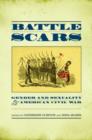 Image for Battle scars  : gender and sexuality in the American Civil War