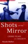 Image for Shots in the mirror  : crime films and society