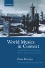 Image for World musics in context  : a comprehensive survey of the world&#39;s major musical cultures