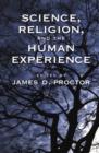 Image for Science, Religion, and the Human Experience