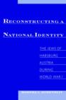 Image for Reconstructing a National Identity