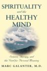 Image for Spirituality and the Healthy Mind