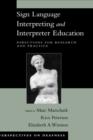 Image for Sign Language Interpreting and Interpreter Education