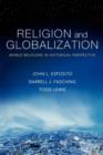 Image for Religion &amp; globalization  : world religions in historical perspective