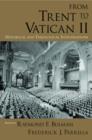 Image for From Trent to Vatican II  : historical and theological investigations