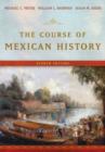 Image for The Course of Mexican History