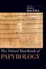 Image for The Oxford Handbook of Papyrology