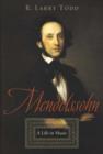 Image for Mendelssohn  : a life in music