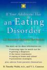 Image for If your adolescent has an eating disorder  : an essential resource for parents