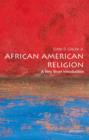 Image for African American Religion: A Very Short Introduction