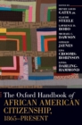 Image for The Oxford Handbook of African American Citizenship, 1865-Present