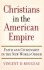 Image for Christians in the American Empire