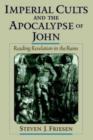 Image for Imperial Cults and the Apocalypse of John