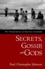 Image for Secrets, Gossip, and Gods