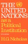 Image for The United Nations as a Political Institution