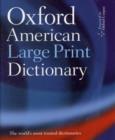 Image for The Oxford American Large Print Dictionary