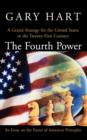 Image for The fourth power  : a grand strategy for the United States in the twenty-first century