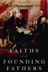Image for The faiths of the founding fathers
