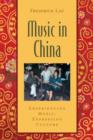 Image for Music in China  : experiencing music, expressing culture