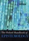 Image for The Oxford Handbook of Epistemology