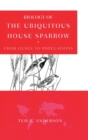 Image for Biology of the Ubiquitous House Sparrow