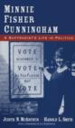 Image for Minnie Fisher Cunningham : A Suffragist&#39;s Life in Politics