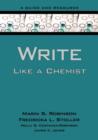 Image for Write like a chemist  : a textbook and resource