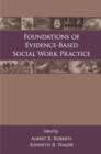 Image for Foundations of Evidence-Based Social Work Practice