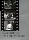 Image for Catholics in the Movies