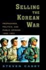 Image for Selling the Korean War
