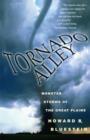 Image for Tornado Alley  : monster storms of the Great Plains