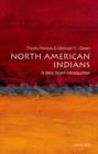 Image for North American Indians: A Very Short Introduction