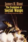 Image for The Evolution of Social Wasps