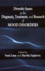 Image for Diversity Issues in the Diagnosis, Treatment, and Research of Mood Disorders