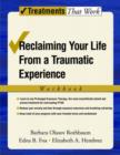 Image for Reclaiming Your Life from a Traumatic Experience