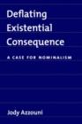Image for Deflating Existential Consequence : A Case for Nominalism