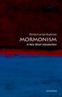Image for Mormonism  : a very short introduction