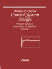Image for Analog and digital control system design  : transfer-function, state-space, and algebraic methods