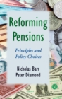 Image for Reforming pensions  : principles and principles and policy choices